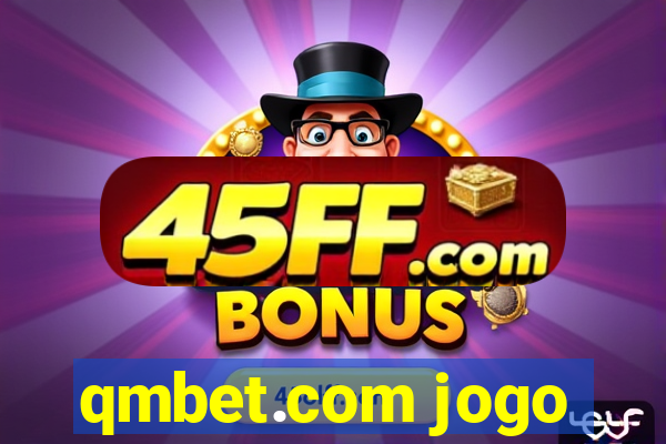 qmbet.com jogo